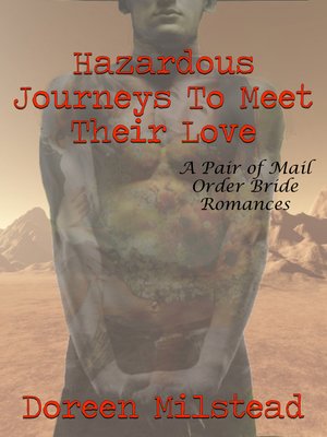 cover image of Hazardous Journeys to Meet Their Love